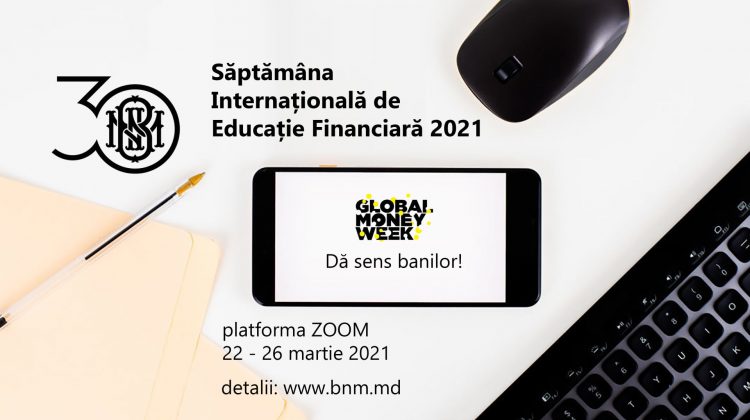 BNM invită: „Dă sens banilor”,  în cadrul Săptămânii Internaționale de Educație Financiară