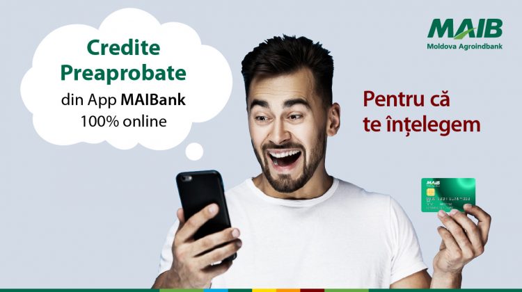 Nou în MAIBank: Credite preaprobate la un click distanță, fără vizită la bancă