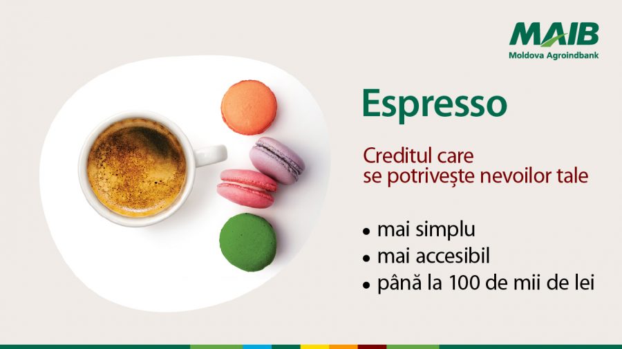 Creditul Espresso de la MAIB: Mai accesibil, mai simplu și adaptat nevoilor tale