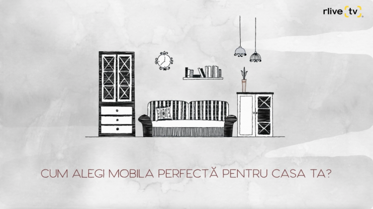 Cum alegi mobila perfectă