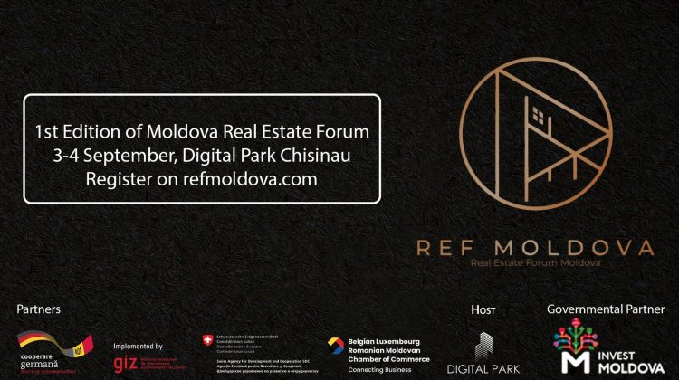 PARTICIPĂ la Real Estate Forum – primul forum internațional dedicat sectorului imobiliar din Republica Moldova