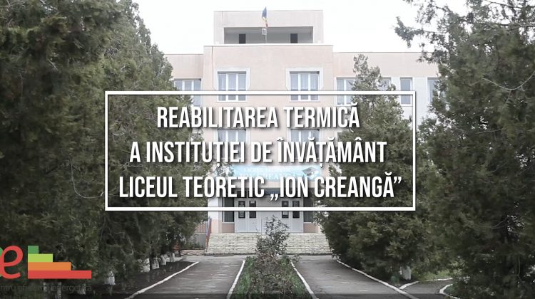 Istorii de succes: Reabilitarea termică a Liceului Teoretic „Ion Creangă” din s.Hîrbovăț, r-nul Anenii Noi