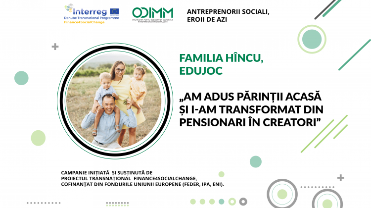 Familia Hîncu, Edujoc: Am adus părinții acasă și i-am transformat din pensionari în creatori. Cum e să afacere socială