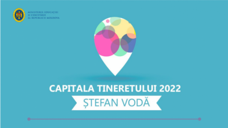 Ștefan Vodă – „Capitala Tineretului 2022”! MEC va oferi suport financiar de aproximativ 1 milion de lei