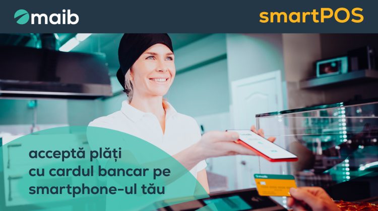 Maib lansează SmartPOS – soluția de acceptare a plăților cu cardul bancar, direct pe smartphone