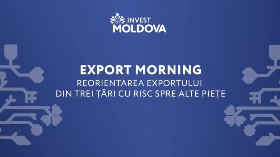 (VIDEO) Export Morning: Identificarea piețelor alternative de export