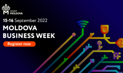 Moldova Business Week revine! Țara noastră – hub economic important în noua realitate regională