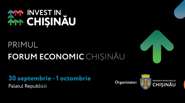 La Chișinău va fi organizat cel mai mare eveniment de atragere a fluxurilor investiționale în economia Capitalei