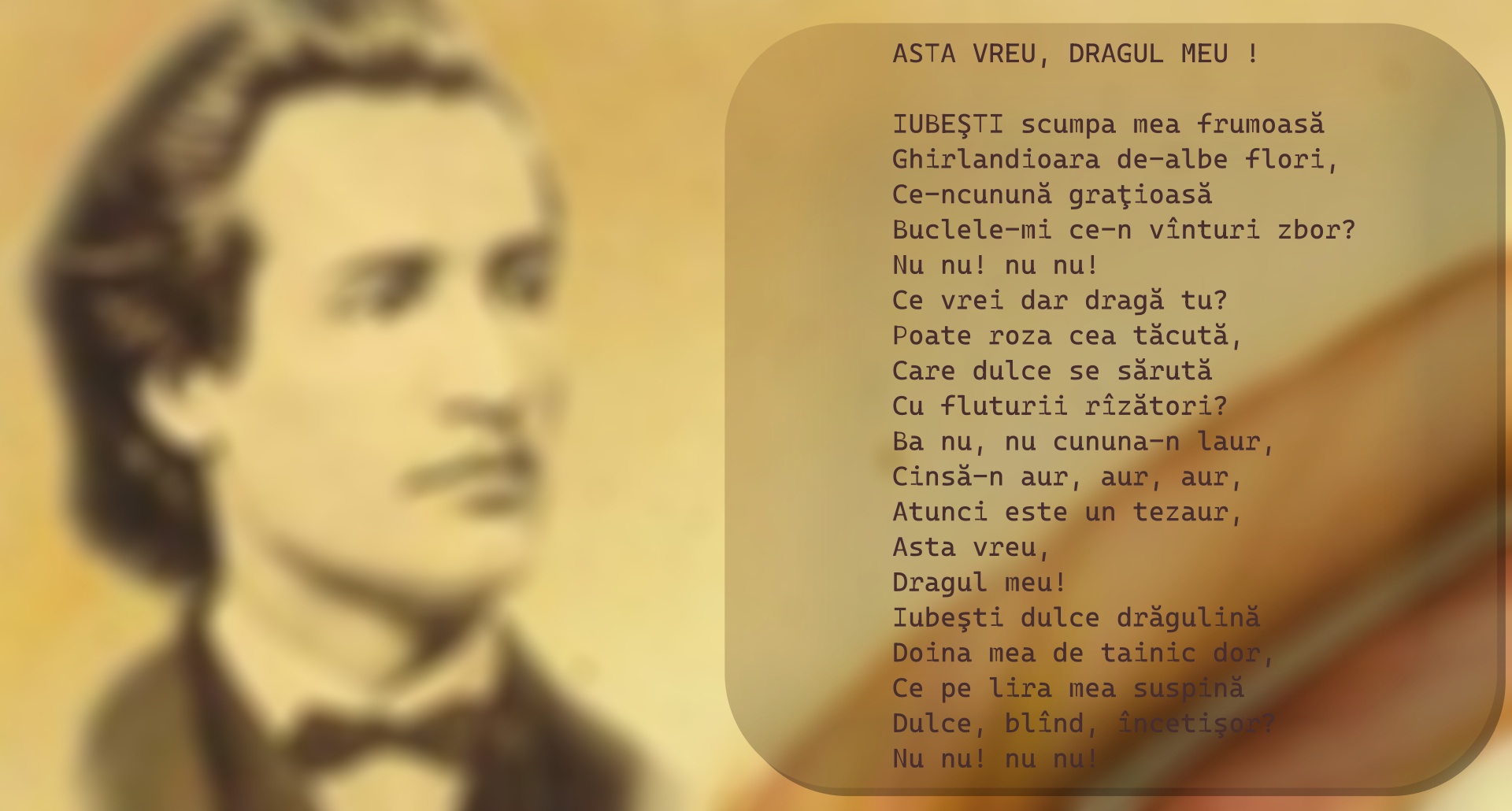 Luna lui Eminescu: „ASTA VREU, DRAGUL MEU!” - Bani.md