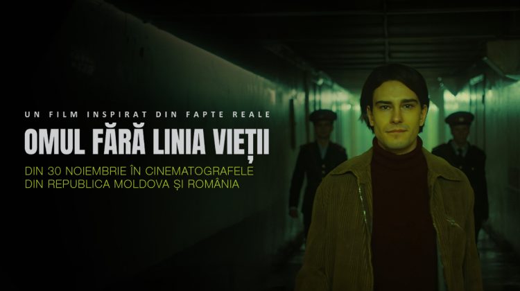 Filmul „Omul fără linia vieții” va fi lansat în două țări concomitent – Republica Moldova și România