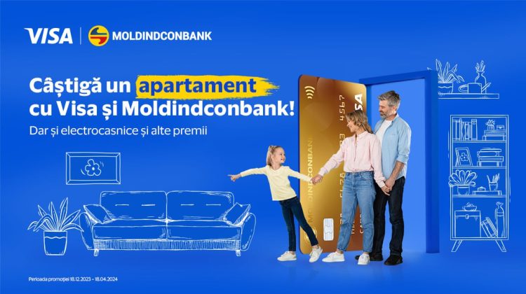 Moldindconbank și Visa îți oferă șansa să câștigi un apartament în Chișinău. Ce trebuie să faci