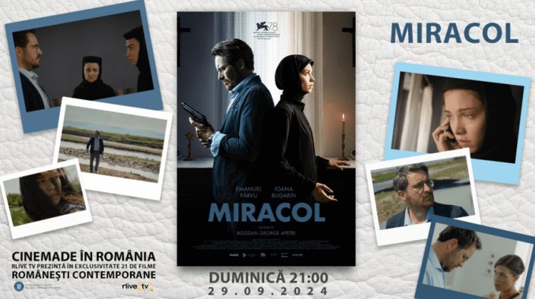 VIDEO CineMADE în România: Drama „Miracol”, duminică seara, în exclusivitate la RLIVE TV