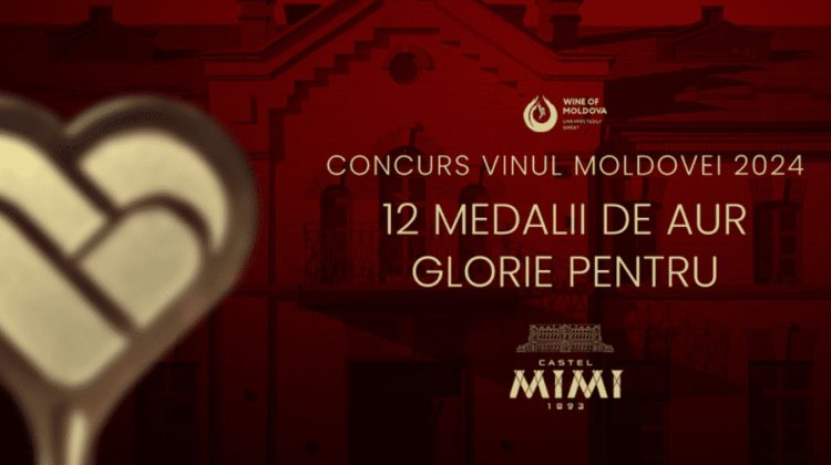 „VINUL MOLDOVEI” şi-a desemnat câştigătorii. 12 medalii de Aur – glorie pentru Castel Mimi