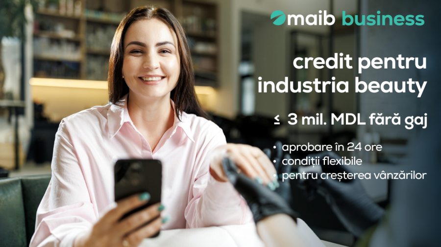 Maib susține dezvoltarea afacerilor din industria beauty prin soluții de creditare flexibile și rapide