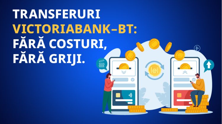 Grupul BT contribuie la integrarea financiară dintre România și R. Moldova prin gratuități la transferuri de bani