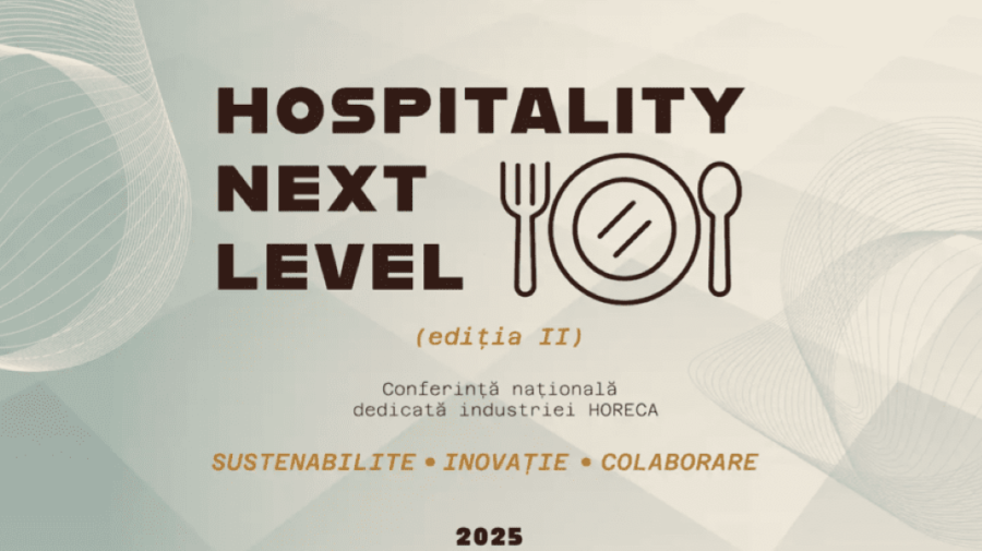 Conferința Națională a Industriei Ospitalității – „Hospitality Next Level: Sustenabilitate, Inovație și Colaborare”