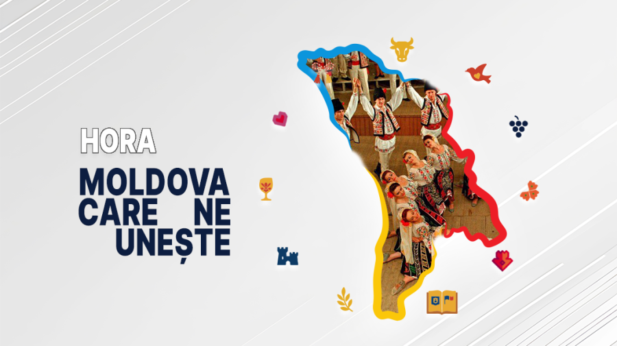 „Moldova care ne unește”: Hora ne adună împreună, oricând și oriunde