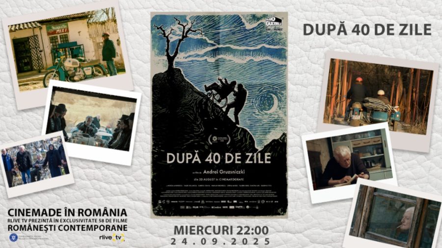 CineMADE in Romania: Filmul „După 40 de zile” de Andrei Gruzsniczki, la 22:00, la RLIVE TV