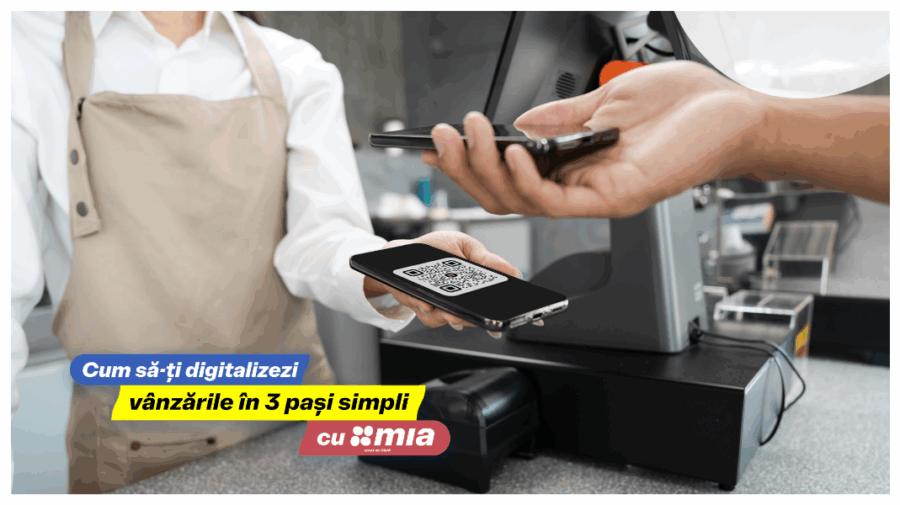 Cum să-ți digitalizezi vânzările în 3 pași simpli cu MIA