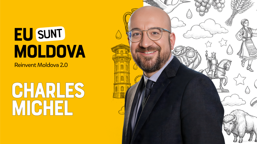 Charles Michel, invitat special la Reinvent Moldova 2.0. Liderul european care a susținut candidatura Moldovei la UE