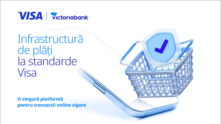 Victoriabank simplifică și securizează plățile online pentru comercianți prin integrarea Visa Acceptance Platform