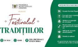 Chișinăul îmbracă ia. Primăria capitalei te invită la Festivalul Tradițiilor din 24 mai