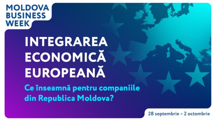 Integrarea economică europeană, pe agenda Moldova Business Week 2026: ce oportunități obțin companiile din Moldova