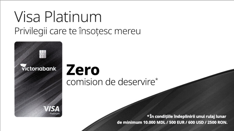 Victoriabank lansează Visa Platinum, un nou card premium